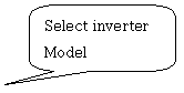 Select inverter Model