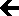 Bold left arrow
