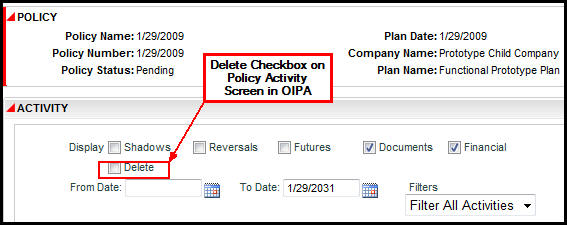 Delete Checkbox in Policy Activity Screen in OIPA